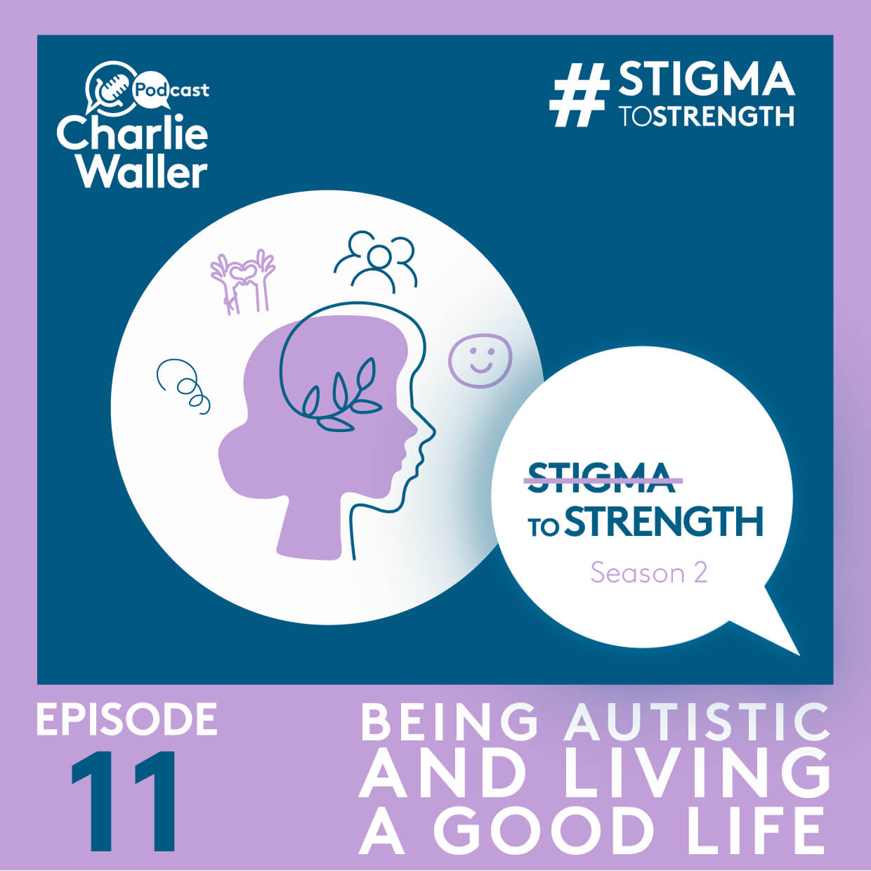 Cover image for episode 11 - Being autistic and living a good life